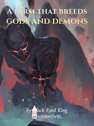 A farm that breeds gods and demons