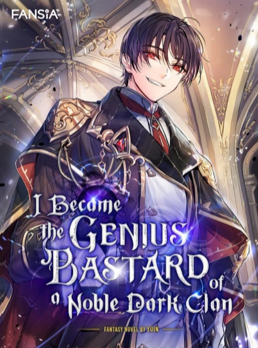 I became the Genius Bastard of a Noble Dark Clan