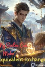 My Scales Can Make Equivalent Exchange
