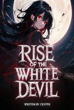 Rise of the White Devil