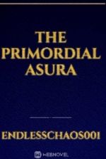 The Primordial Asura