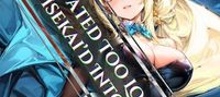 I Cultivated Too Long and Got Isekai'd Into a Game